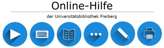 Online-Hilfe der Universitätsbibliothek Freiberg